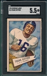 1952 Bowman Large #16 Frank Gifford SGC 5.5 *Rookie*
