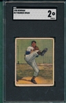 1950 Bowman #19 Warren Spahn SGC 2