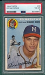 1954 Topps #30 Ed Mathews PSA 4