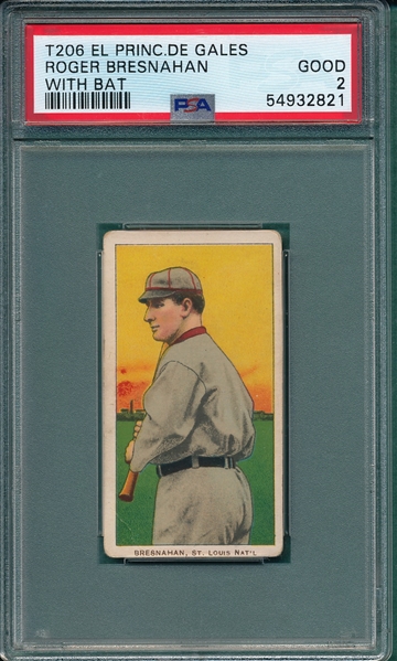 1909-1911 T206 Bresnahan, Batting, El Principe De Gales PSA 2