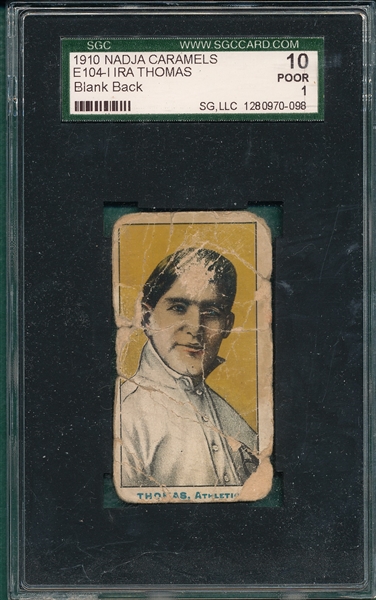 1910 E104-1 Ira Thomas Nadja Caramels SGC 10 *Blank Back*