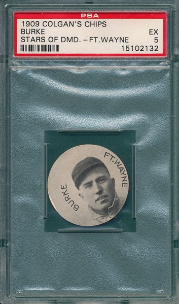 1909 Colgan's Chips Burke, Fort Wayne, Stars of the Diamond PSA 5
