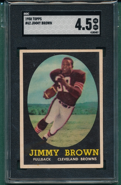 1958 Topps Football #62 Jimmy Brown SGC 4.5 *Rookie*