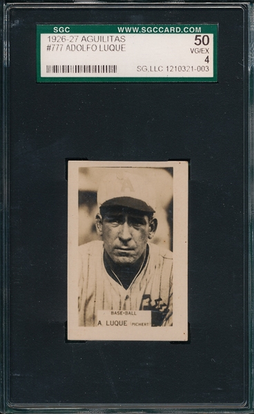 1926-27 Aguilitas #777 Adolfo Luque SGC 50