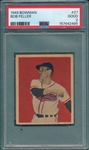 1949 Bowman #27 Bob Feller PSA 2