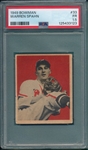 1949 Bowman #33 Warren Spahn PSA 1.5