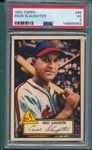 1952 Topps #065 Enos Slaughter PSA 3 *Red*