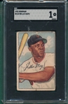 1952 Bowman #218 Willie Mays SGC 1