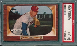 1955 Bowman #171 Robin Roberts PSA 6
