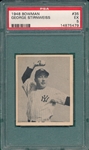 1948 Bowman #35 George Stirnweiss PSA 5