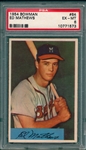 1954 Bowman #064 Ed Mathews PSA 6