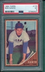 1962 Topps #170 Ron Santo PSA 5