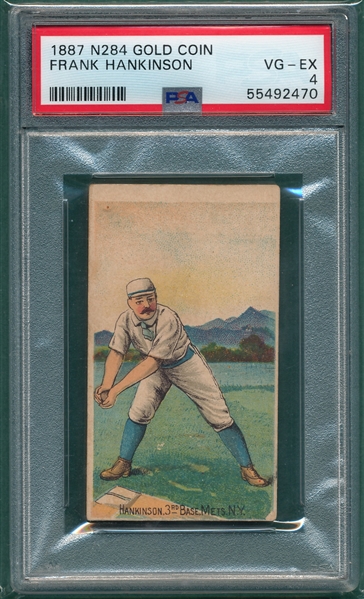 1887 N284 Frank Hankinson Buchner Gold Coin PSA 4