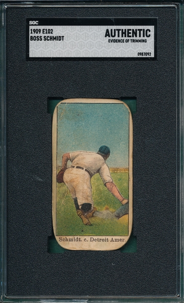 1909 E102 Boss Schmidt SGC Authentic