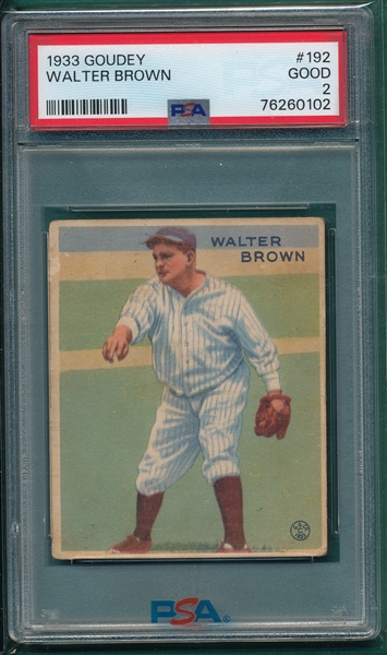 1933 Goudey #192 Walter Brown PSA 2