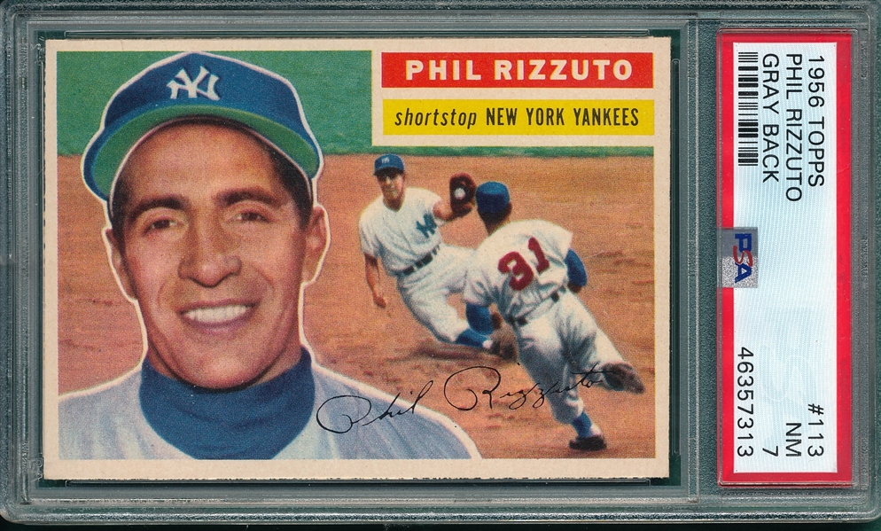 1956 Topps #113 Phil Rizzuto PSA 7 *Gray*