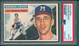 1956 Topps #010 Warren Spahn PSA 4 *White*