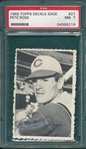 1969 Topps Deckle Edge #21 Pete Rose PSA 7